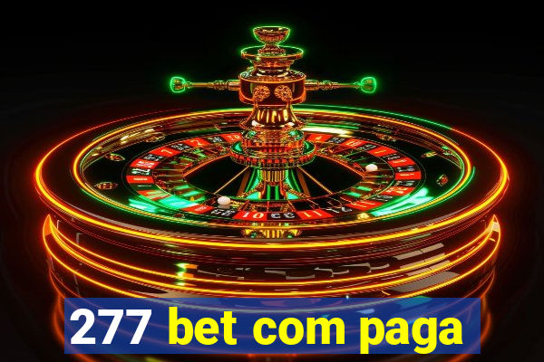 277 bet com paga